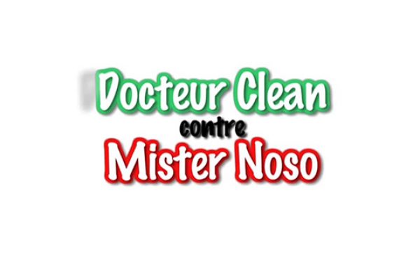 Docteur Clean contre Mister Noso